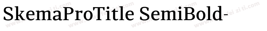 SkemaProTitle SemiBold字体转换